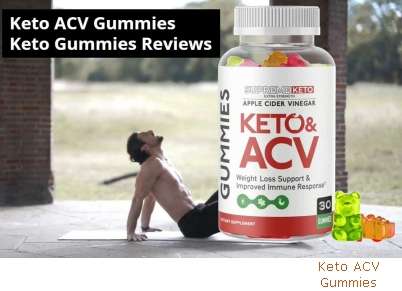 Does Keto ACV Gummies Really Work